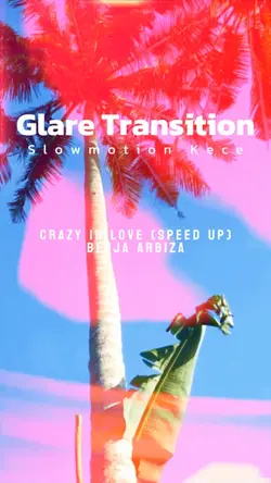 Glare transisi kece