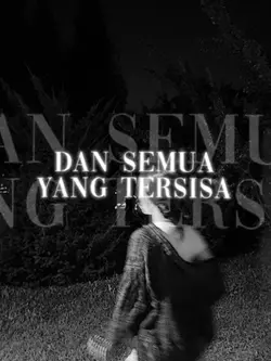 dan semua yang tersi