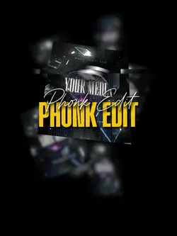 Phonk Edit