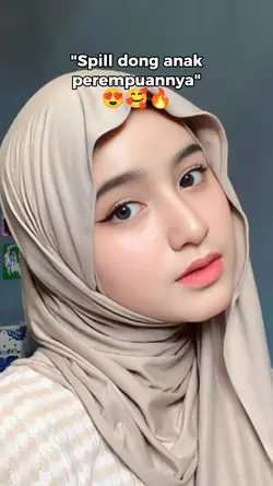 Spill anak prmpuanya