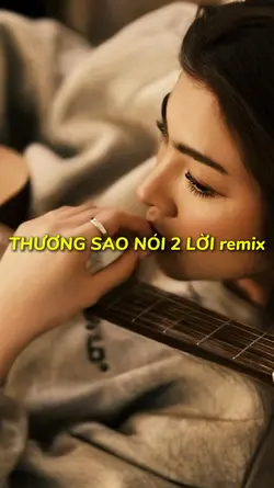 thương sao nói 2 lời