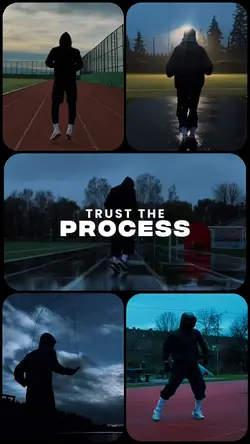 TRUST THE PROCESS