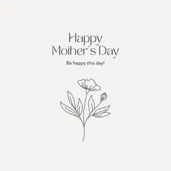 HAPPY MOTHERS DAY