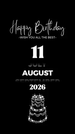 BDAY 11 AUGUST 2026