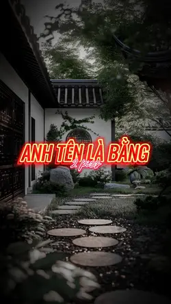 Anh Tên Là Bằng [2]