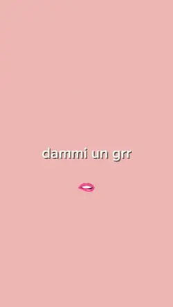dammi un grr