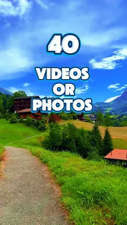 40 videos or photos 