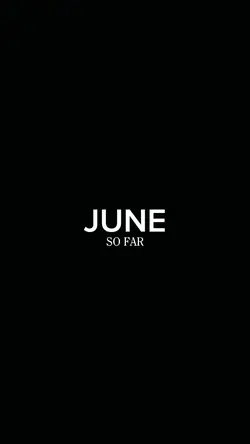 june so far