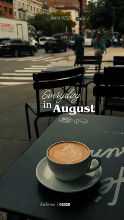 EVERYDAY IN AUGUST 