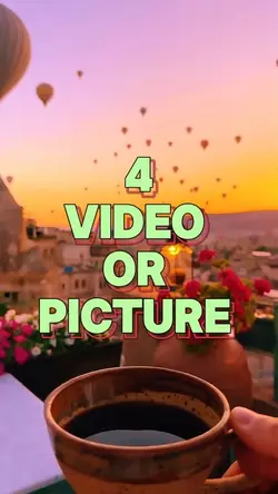 4 video or picture