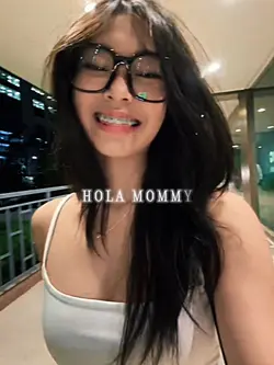 Hola momy