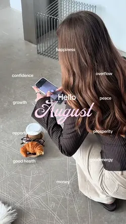 Hello August