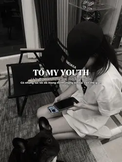 TO MY YOUTH