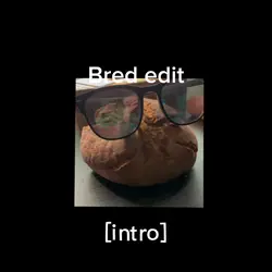Bred edit