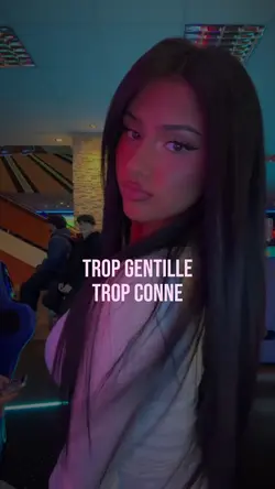 Trop gentille 💕