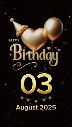 hbd 03 August 2025