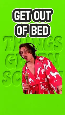 GET OUT OF BED 