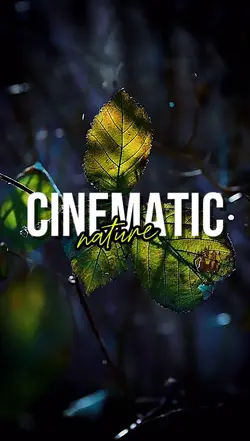 CINEMATIC NATURE