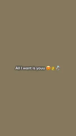 All I want is youu