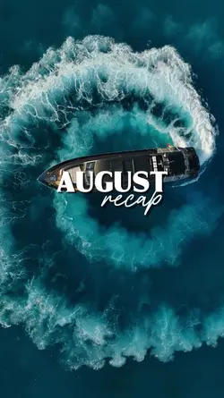 August recap