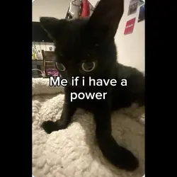me if i have a power