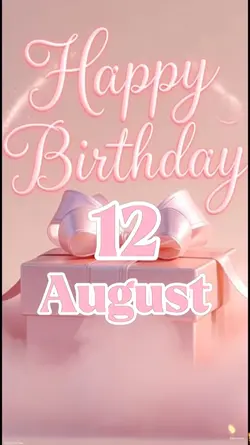 birthday 12 aug