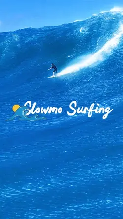 Slowmo Surfing