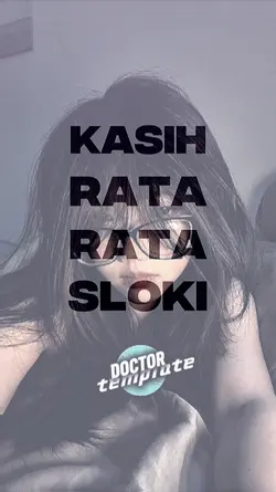 KASIH RATA2 SLOKI