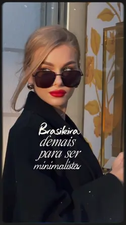 Brasileira demais
