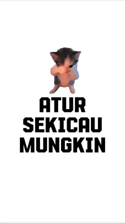 Atur sekicau mungkin