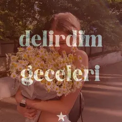 delirdim gecelerii