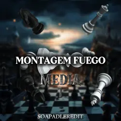 MONTAGEM FUEGO