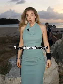 try to be extrovert