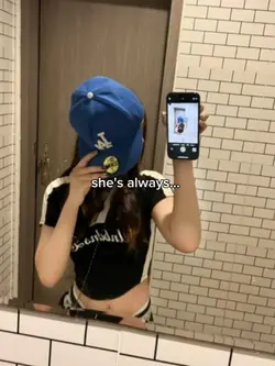 she's always 