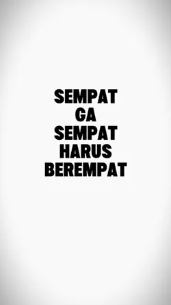 SempatGaSempatHrus