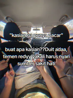 buat apa kasian?