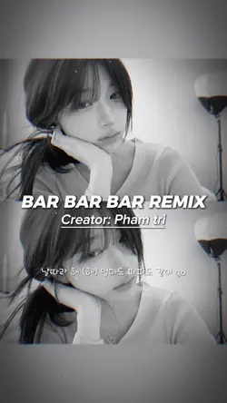 BAR BAR BAR REMIX