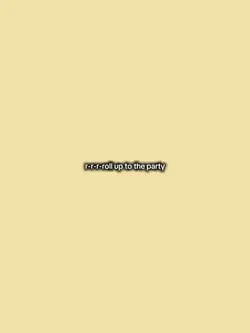 Rrrrolluptotheparty 