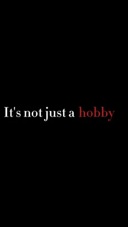 It's not juste hobby