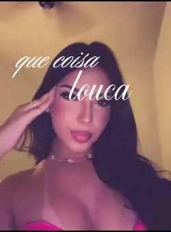 que coisa louca 