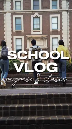 School Vlog