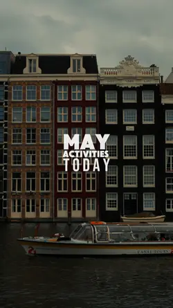 May Activities today