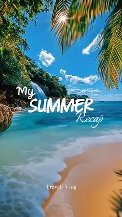 My Summer Recap