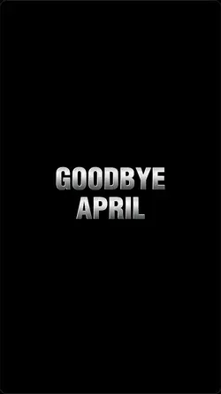 goodbye April 