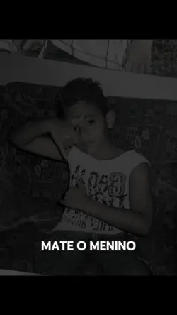 Mate o menino