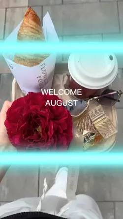 Welcome August
