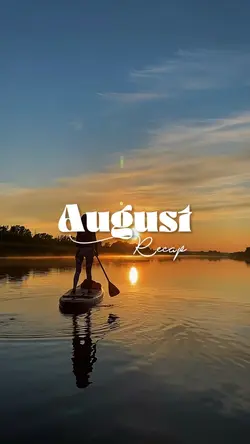 AUGUST RECAP 2026