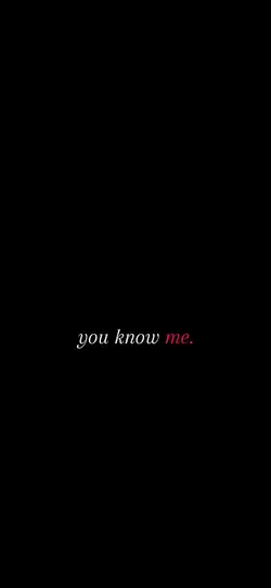 you know me💕
