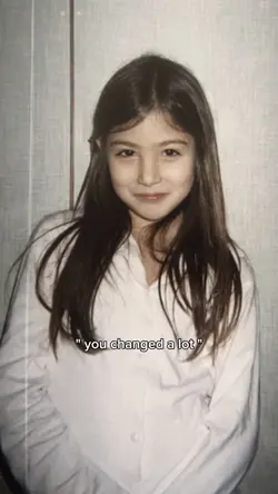 You changed a lot