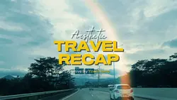 Travel recap